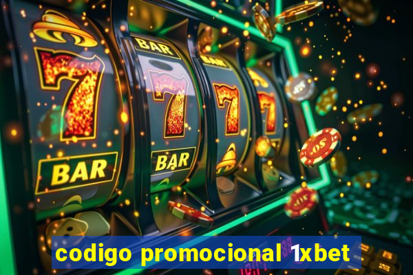 codigo promocional 1xbet